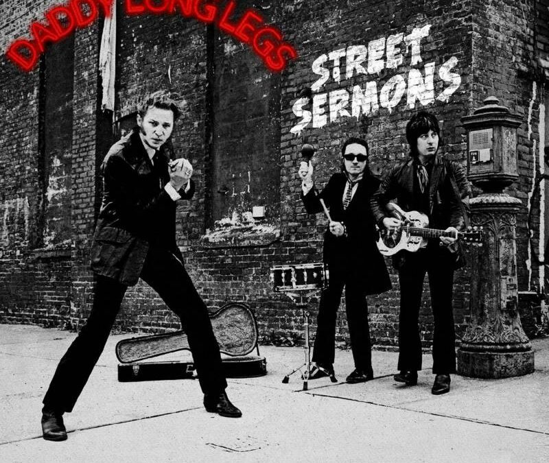 DADDY LONG LEGS – STREET SERMONS (YEP ROC RECORDS LP / CD)