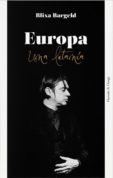 EUROPA. UNA LETANÍA POR BLIXA BARGELD (LIBRO)