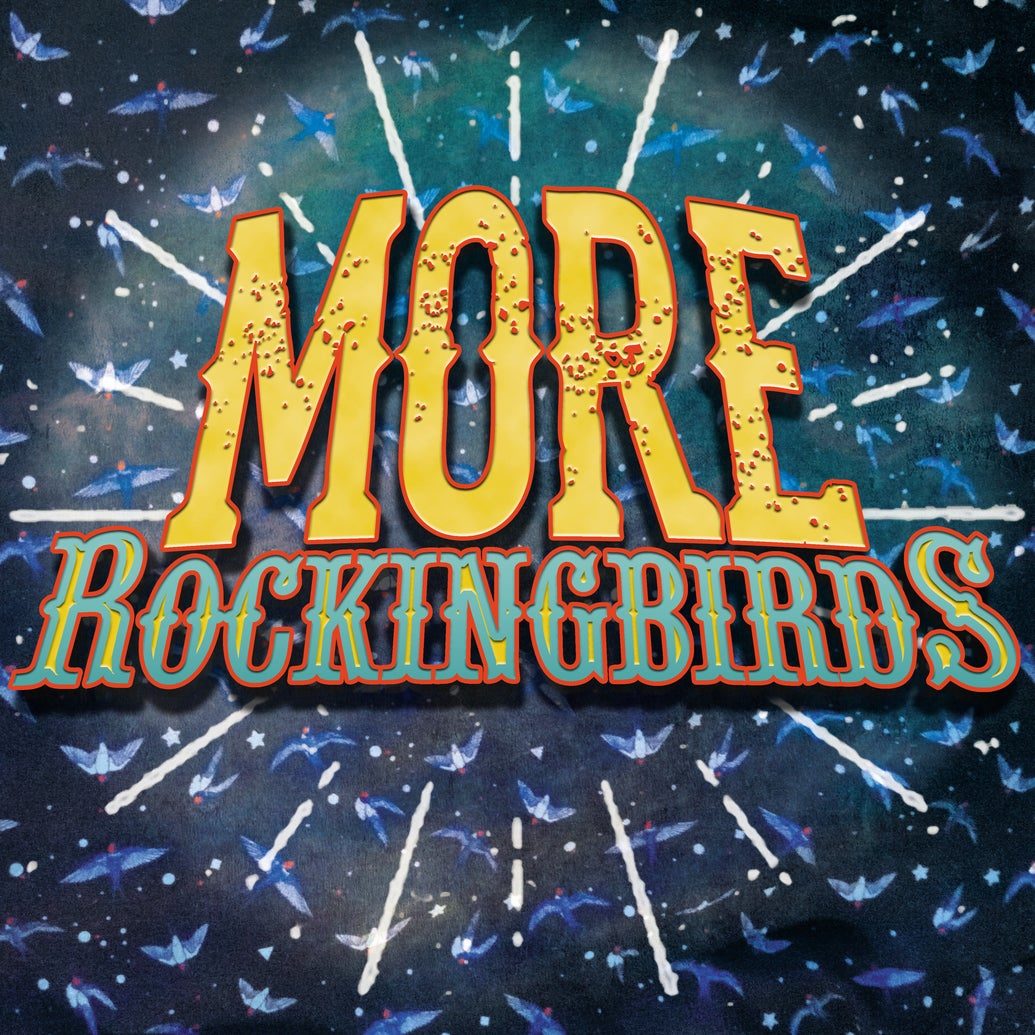 THE ROCKINGBIRDS –  MORE ROCKINGBIRDS (HANKY PANKY RECORDS LP/CD)