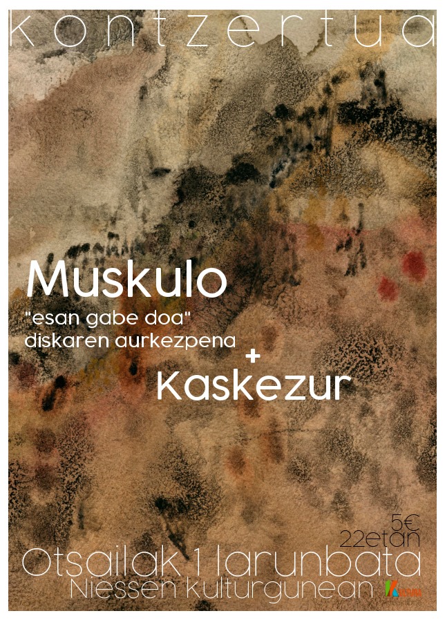 MUSKULO – 1 de FEBRERO – Sala Niessen (Errenteria) – Presentación nuevo disco