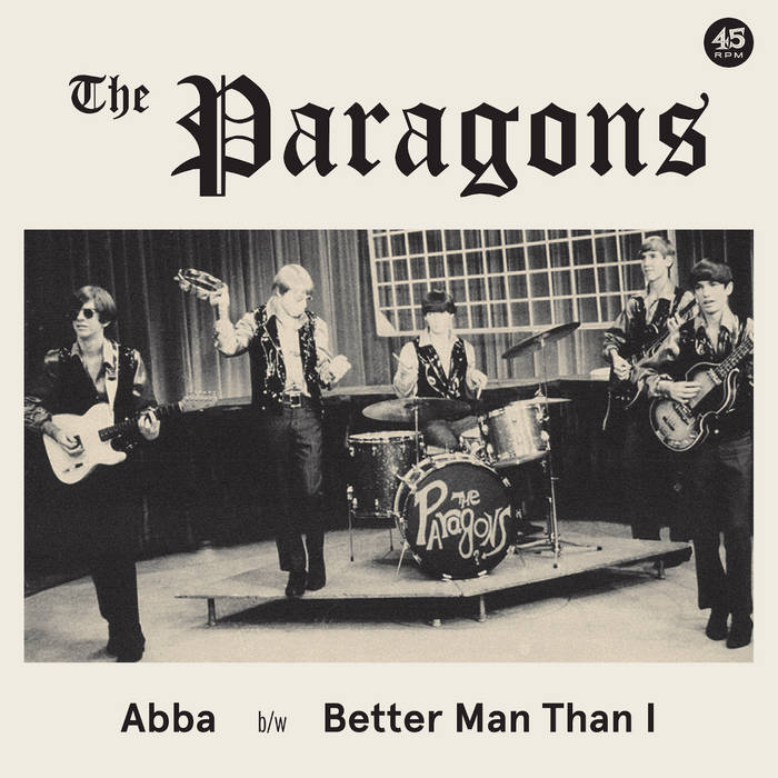 THE PARAGONS – ABBA / BETTER MAN THAN I (ALTERCAT RECORDS 7″)