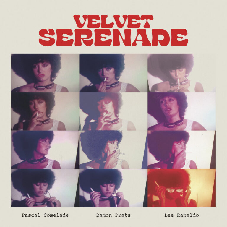 VELVET SERENADE – PASCAL COMELADE, RAMON PRATS, LEE RANALDO (STAUBGOLD LP)