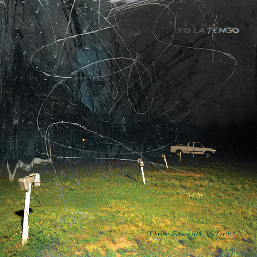 YO LA TENGO – THIS STUPID WORLD (MATADOR RECORDS LP2 COLOR / LP2 / CD)